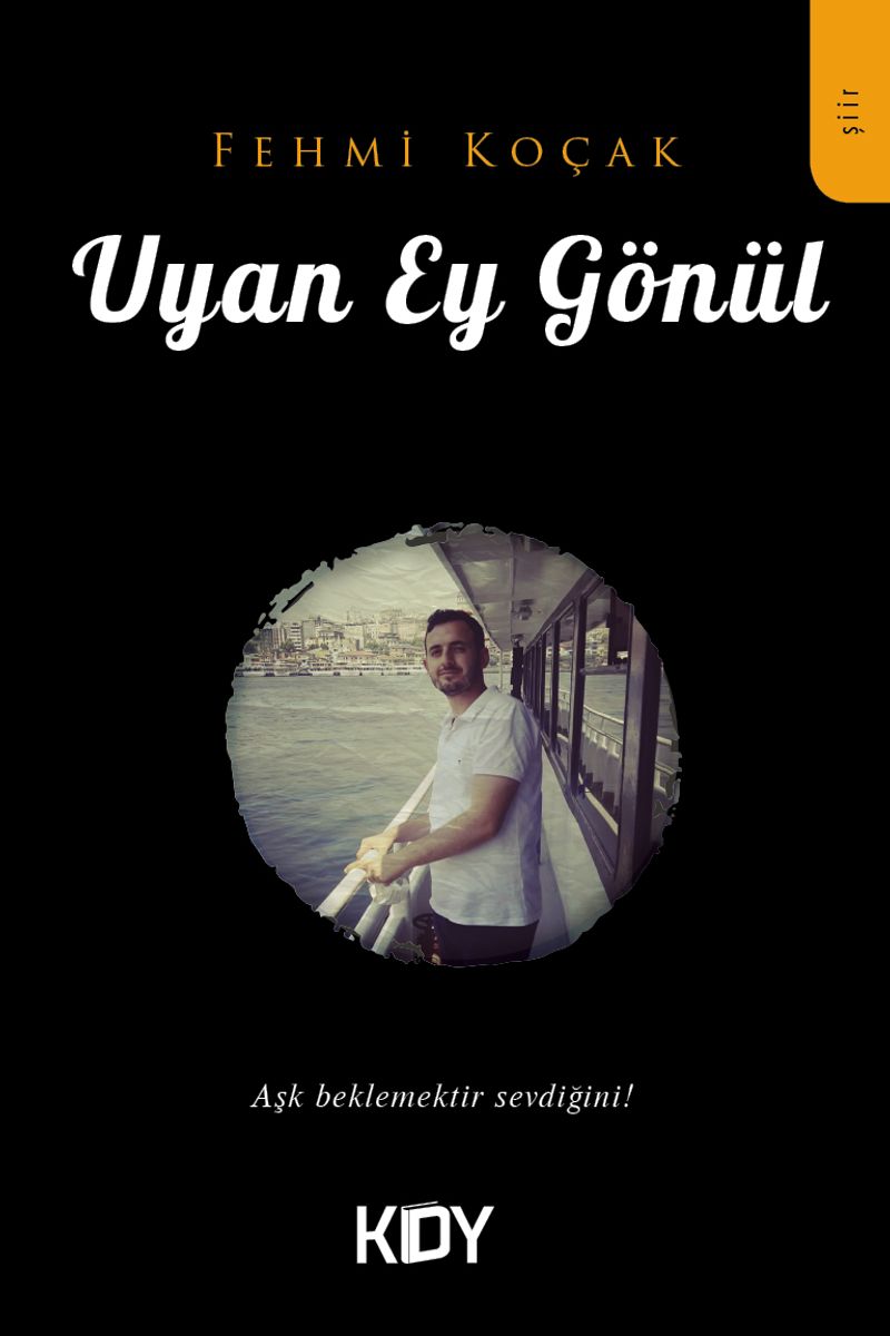 Uyan ey Gönül
