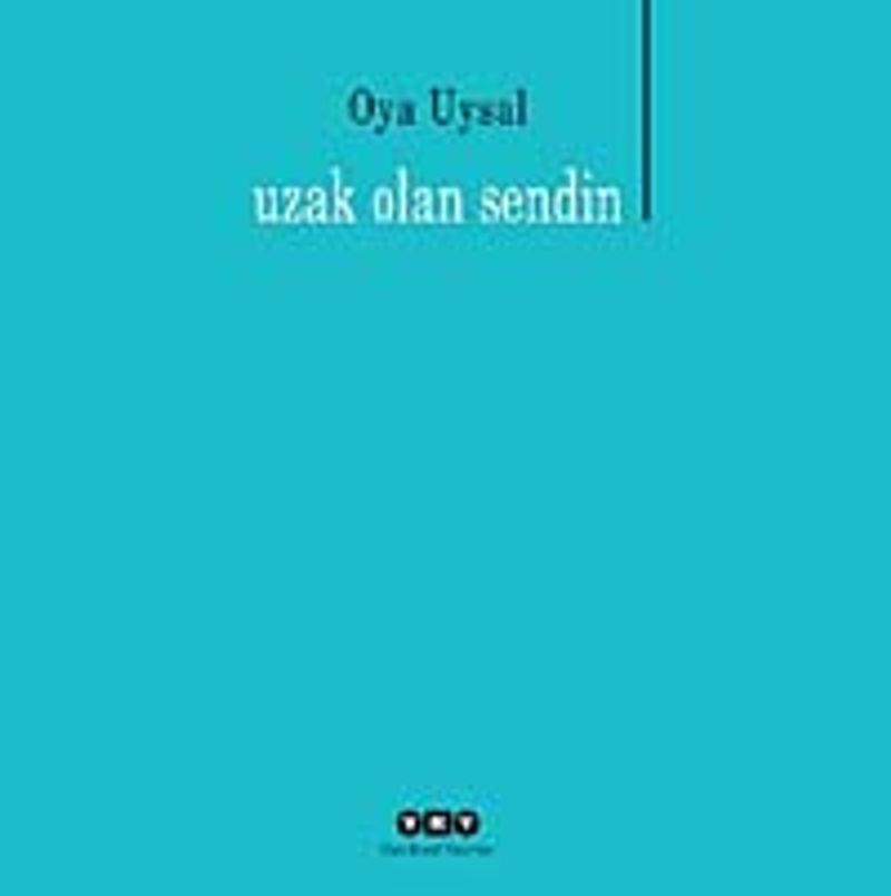 Uzak Olan Sendin