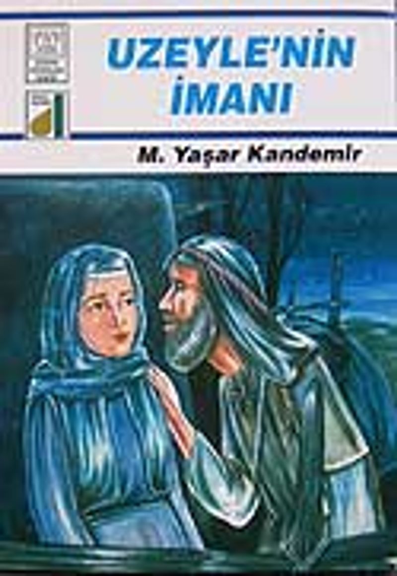 Uzeyle'nin İmanı