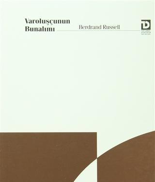 Varoluşçunun Bunalımı