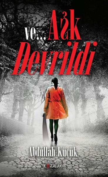 Ve Aşk Devrildi