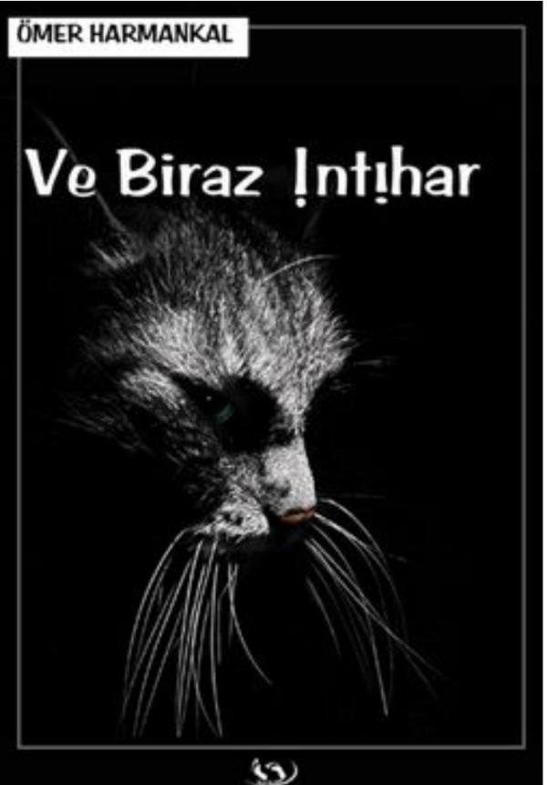 Ve Biraz İntihar