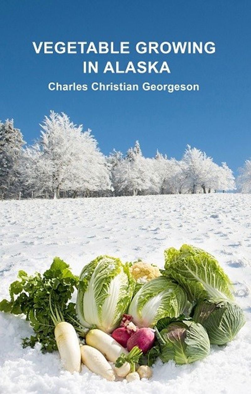 Vegetable Growing in Alasca