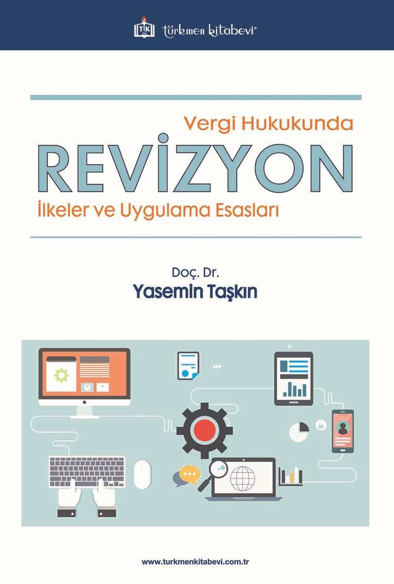 Vergi Hukukunda Revizyon İlkeler ve Uygulama Esasları