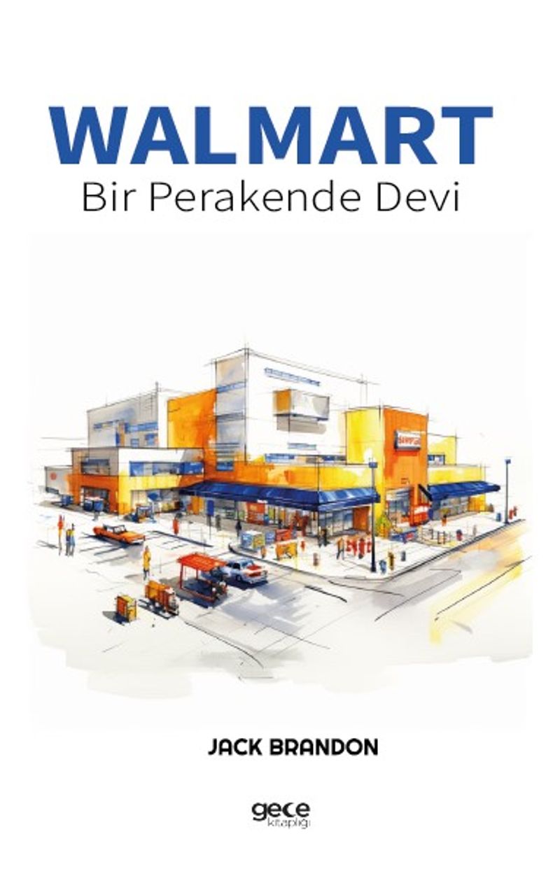 Walmart  Bir Perakende Devi