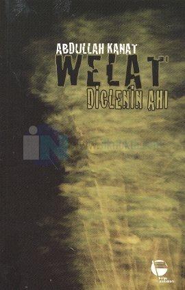 Welat / Diclenin Ahı