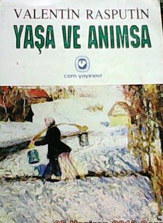 Yaşa ve Anımsa