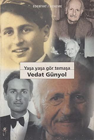 Yaşa Yaşa Gör Temaşa