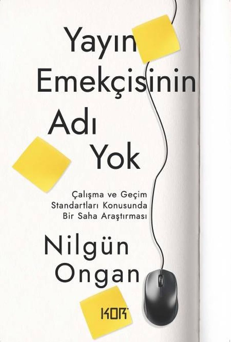 Yayın Emekçisinin Adı Yok  Çalışma ve Geçim Standartları Konusunda Bir Saha Araştırması