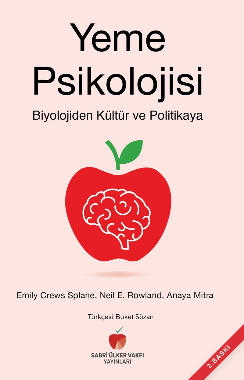 Yeme Psikolojisi Biyolojiden Kültür ve Politikaya