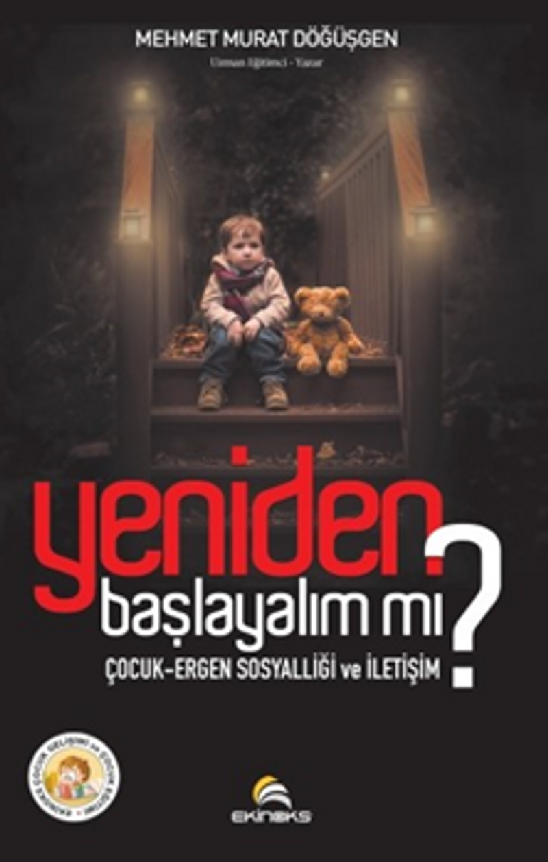Yeniden Başlayalım mı?  Çocuk Ergen Sosyalliği ve İletişim