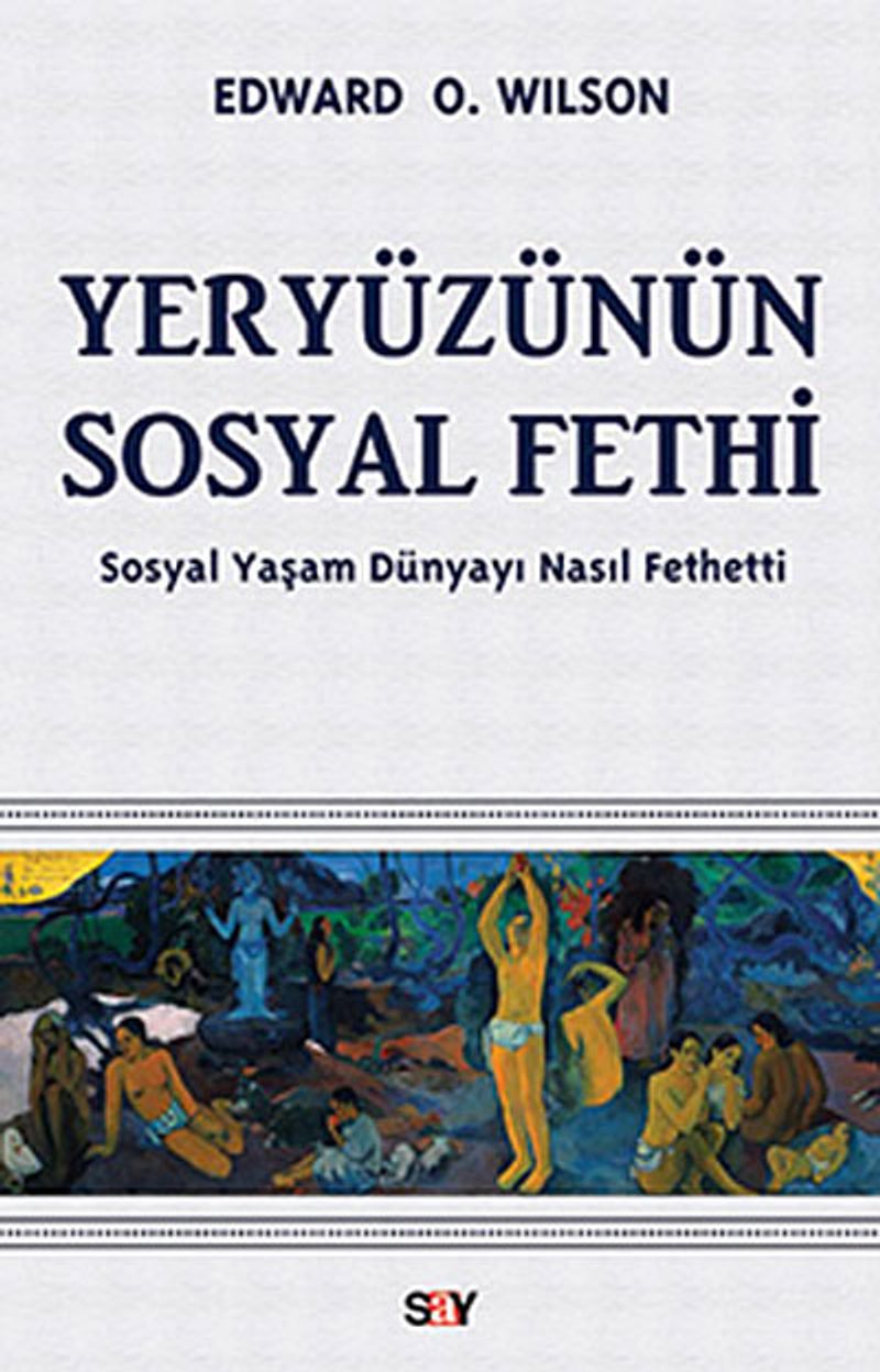 Yeryüzünün Sosyal Fethi Sosyal Yaşam Dünyayı Nasıl Fethetti