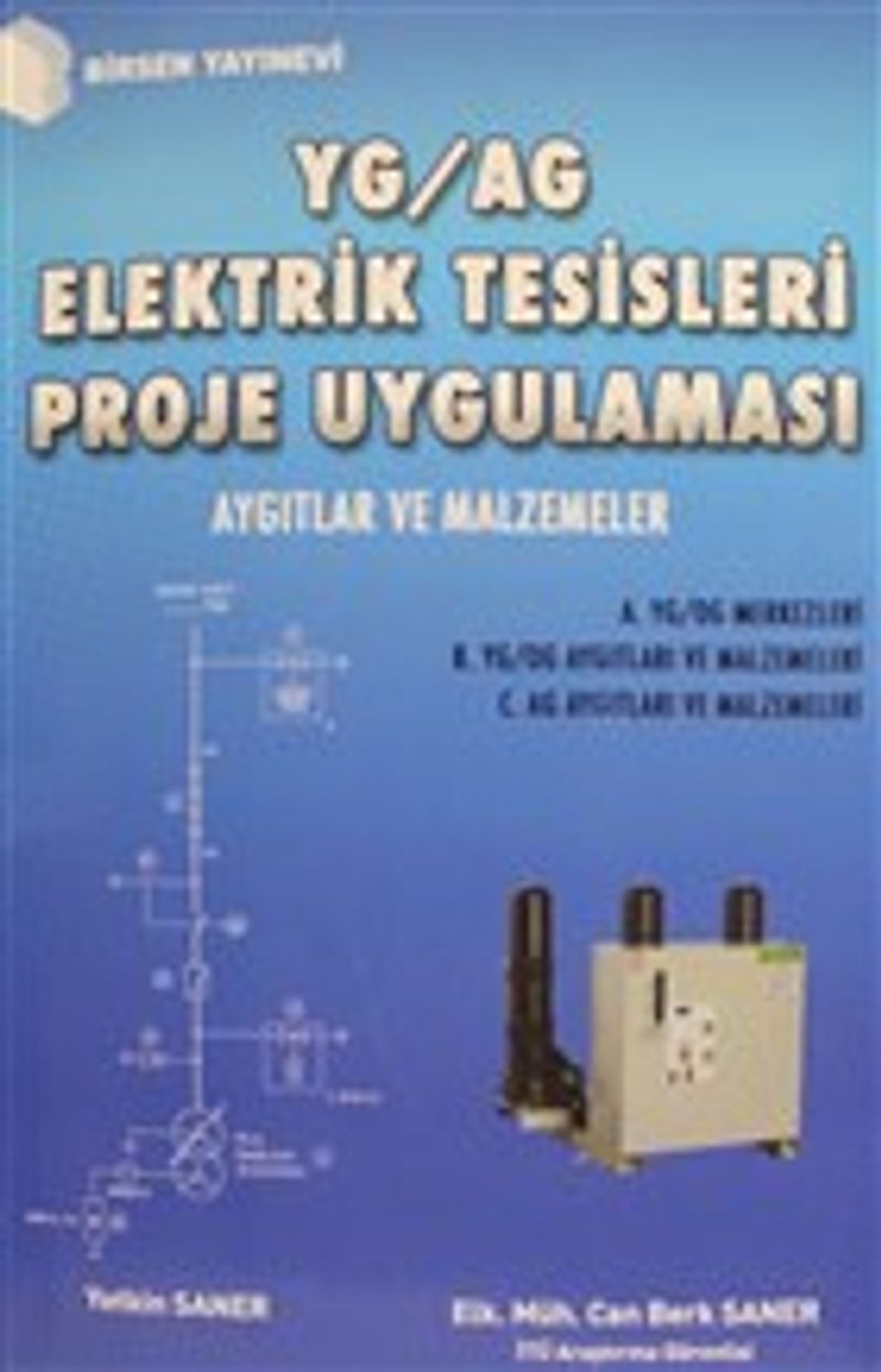 YG / AG Elektrik Tesisleri Proje Uygulaması Aygıtlar ve Malzemeler