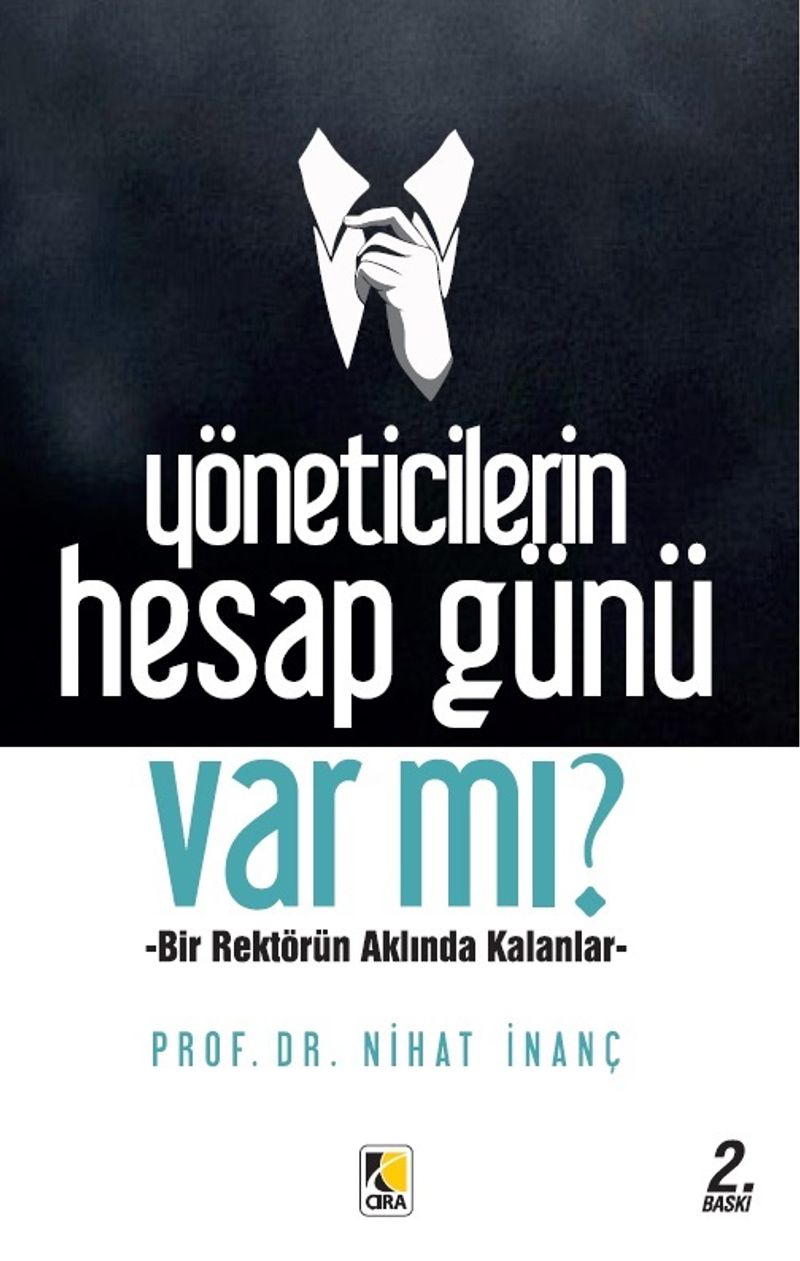 Yöneticilerin Hesap Günü Var mı?  Bir Rektörün Aklında Kalanlar