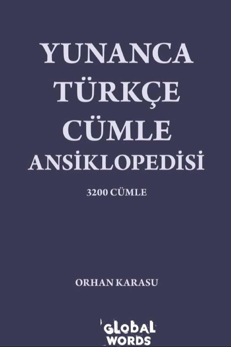Yunanca-Türkçe Cümle Ansiklopedisi 3200 Cümle