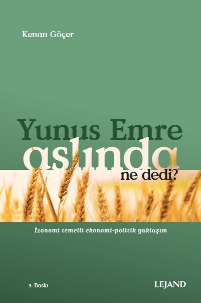 Yunus Emre Aslında Ne Dedi?  İzonomi Temelli Ekonomi-Politik Yaklaşım