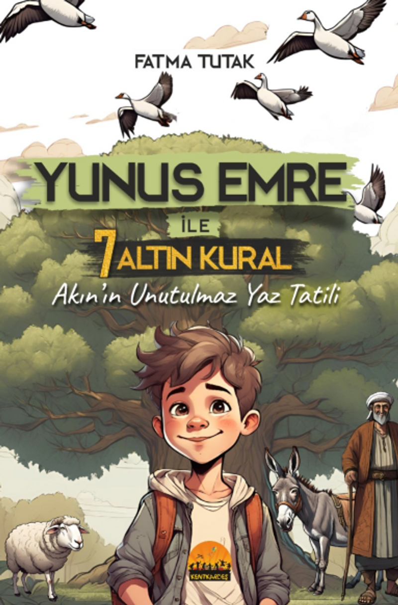 Yunus Emre ile 7 Altın Kural  Akın'ın Unutulmaz Yaz Tatili