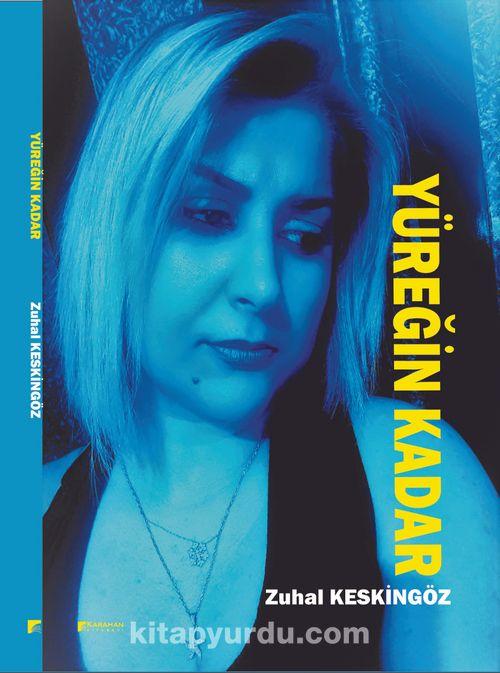 Yüreğin Kadar