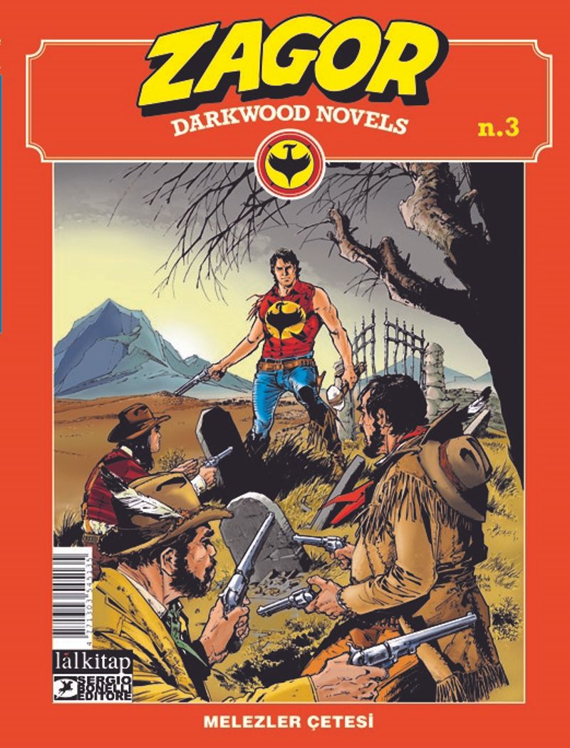 Zagor Darkwood Novels Sayı: 3 Melezler Çetesi