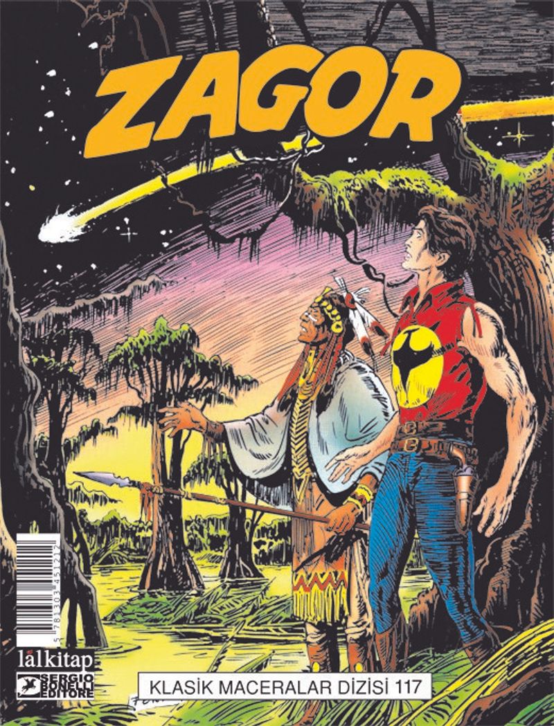 Zagor Klasik Maceralar Cilt 117 / Gökyüzünden Düşen Ateş-Uzaydan Gelen Tehdit-Örümceğin Ağı-Mortimer'in İntikamı