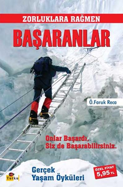 Zorluklara Rağmen Başaranlar